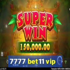 7777 bet11 vip